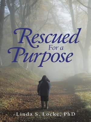 cover image of Rescued for a Purpose